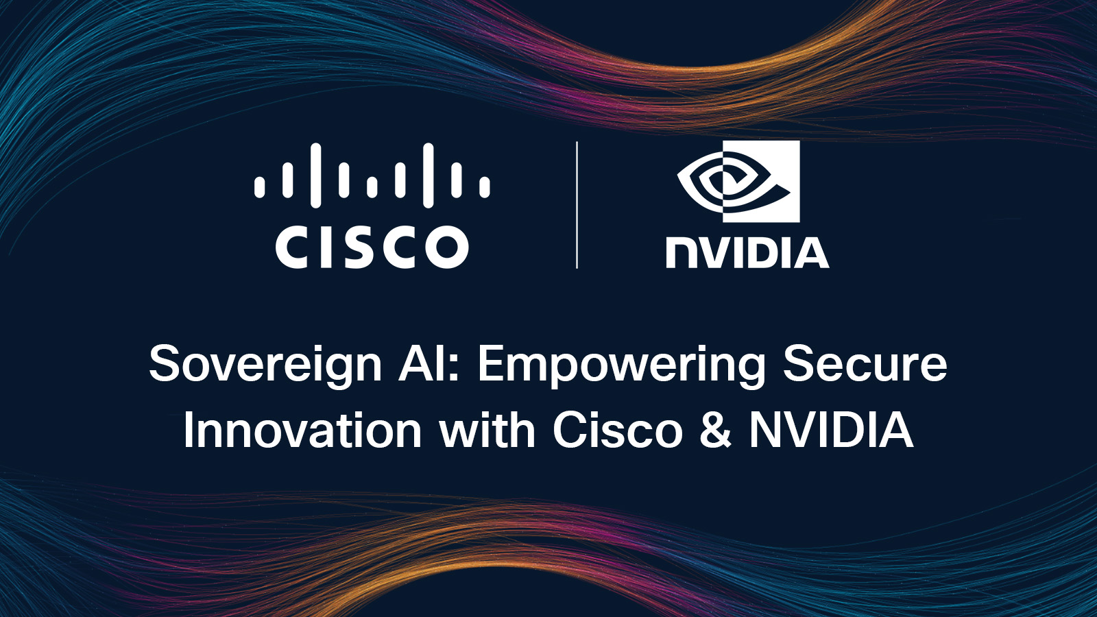 empowering secure innovation with Cisco and NVIDIA graphic